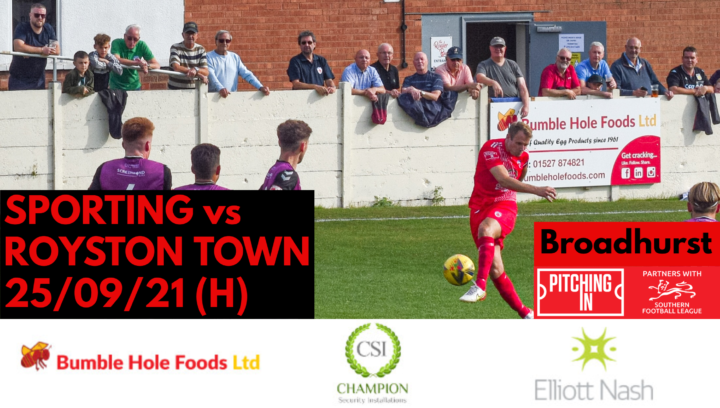 MATCH PREVIEW: Info Ahead Of Saturday’s Home Match Vs Royston Town