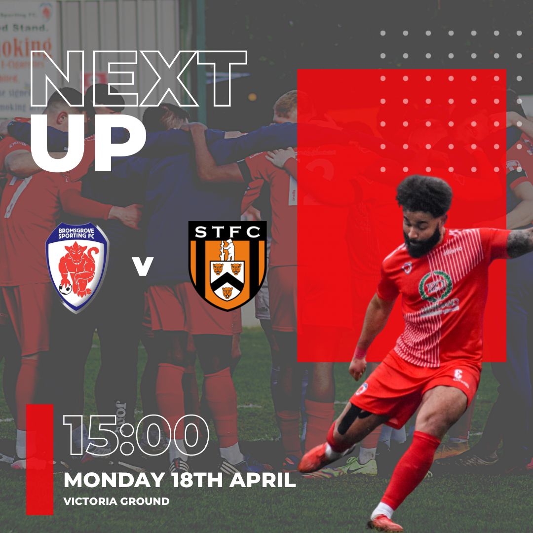 MATCH PREVIEW: Info for EASTER MONDAY’S Home Match Vs STRATFORD TOWN