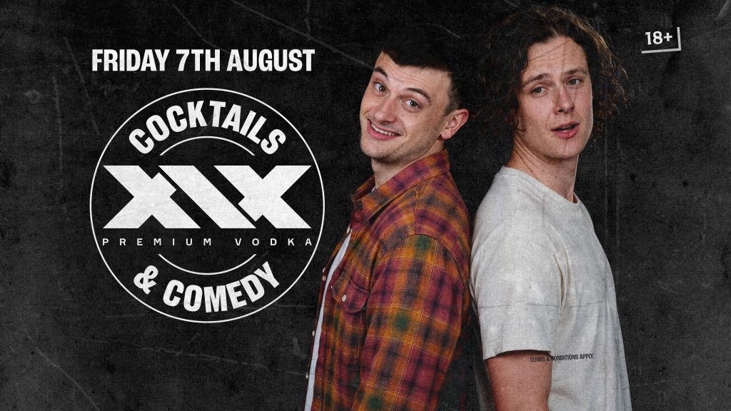 COMEDY & COCKTAILS: Friday 7th August