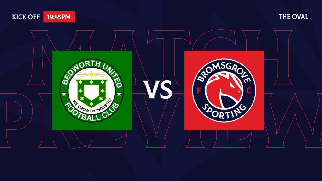 MATCH INFO: For Today’s Friendly at Bedworth Utd