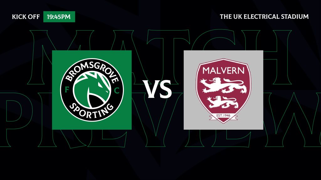 MATCH INFO: For Today’s Friendly v Malvern Town
