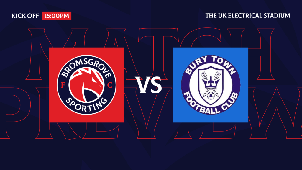MATCH PREVIEW: Bury Town (Today – H)